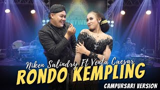 Download lagu RONDO KEMPLING - NIKEN SALINDRY Ft. VENTA CAESAR mp3 Download lagu RONDO KEMPLING - NIKEN SALINDRY Ft. VENTA CAESAR mp3