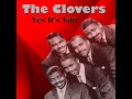CLOVERS -  YES IT'S YOU - ATLANTIC 989 - 1953