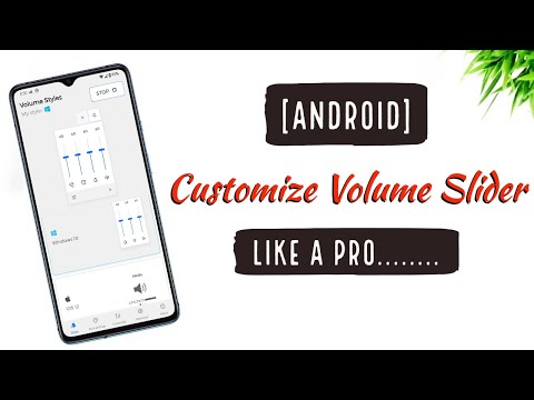 Customize your Android Device Volume Slider like a Pro........🔥🔥
