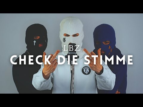 LBZ - CHECK DIE STIMME (OFFICIAL MUSICVIDEO)