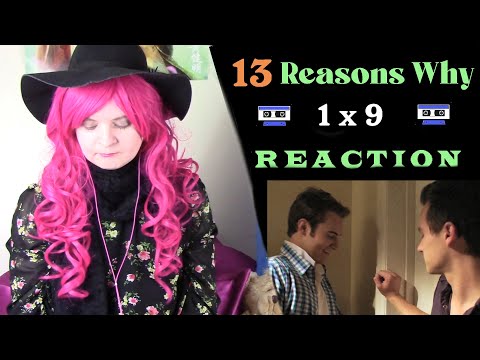 13 Reasons Why 1x9 Reaction