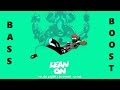 major lazer x DJ snake - lean on (aero chord remix) [bass boosted]