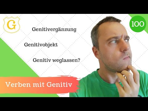 [100] Verben mit Genitiv - Welche Genitivverben braucht man wirklich?