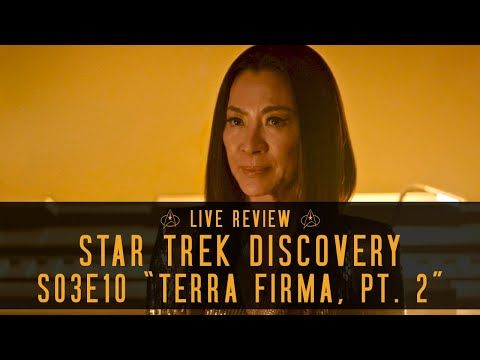 Star Trek Discovery Season 3 Episode 10 - 'Terra Firma, Pt. 2'  |  Live Review
