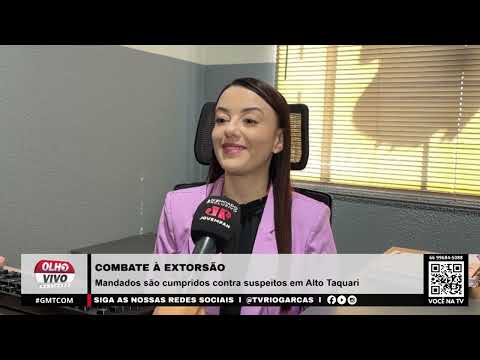COMBATE À EXTORSÃO | Mandados são cumpridos contra suspeitos em Alto Taquari