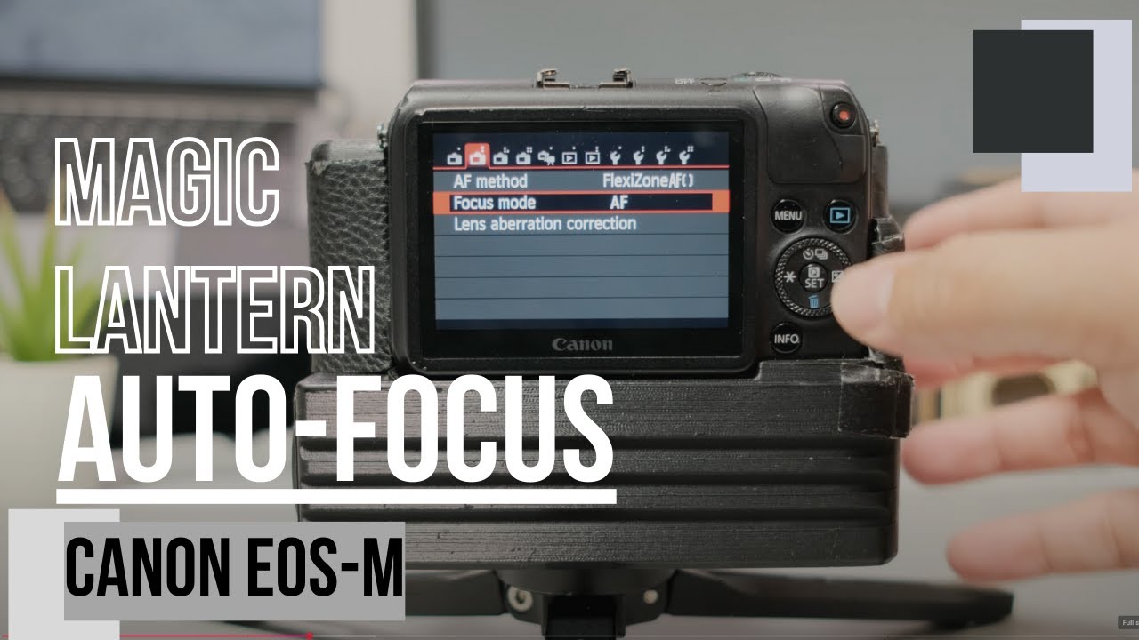 Using Auto-focus Magic Lantern Canon EOSM