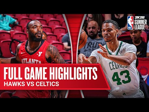 HAWKS vs CELTICS | NBA SUMMER LEAGUE | FULL GAME HIGHLIGHTS | July 20, 2025
