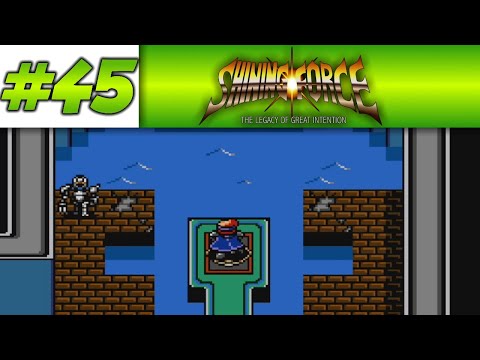 Shining Force Episode 45 THE CHAOS BREAKER