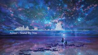 「Penny Rain」- Aimer - Stand By You