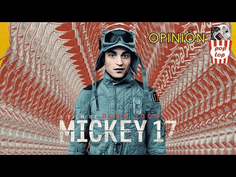 Mickey 17 Review – Robert Pattinson y Bong Joon-ho (director de Parásitos) 🏆