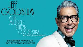 Jeff Goldblum &amp; The Mildred Snitzer Orchestra - Straighten Up and Fly Right (Official Live Audio)