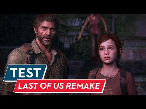 Ein würdiges Remake - The Last Of Us Part 1 Test / Review