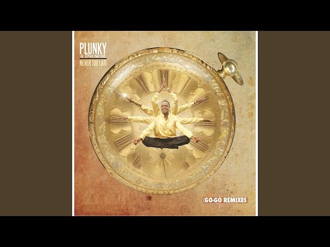 Never Too Late (DJ Break Down Mix)