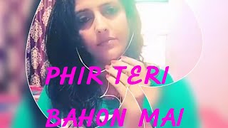 Phir Teri Bahon Mein | CABARET | Sonu Kakkar | T - Series | New Cover By Punam Sambyal |