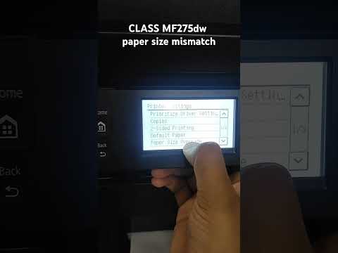 How to fix canon Image CLASS MF275dw paper size mismatch settings.