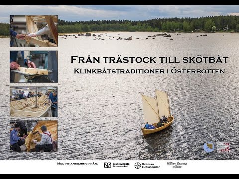 Från trästock till skötbåt. Klinkbåtstraditioner i Österbotten