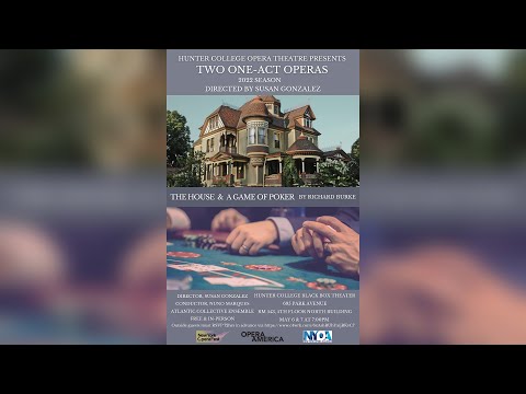 Hunter College Opera Theatre: Two One-Act Operas, May 6, 2022