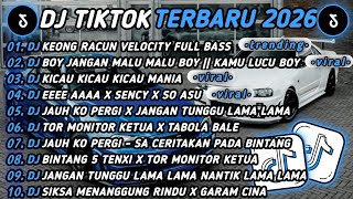 Download lagu DJ TIKTOK TERBARU 2026🎵DJ KEONG RACUN VELOCITY🎵DJ BOY JANAGN MALU MALU BOY KAMU ITU LUCU BOY 🔥 mp3