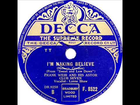 Frank Weir - I'm Making Believe (Lynne Shaw)