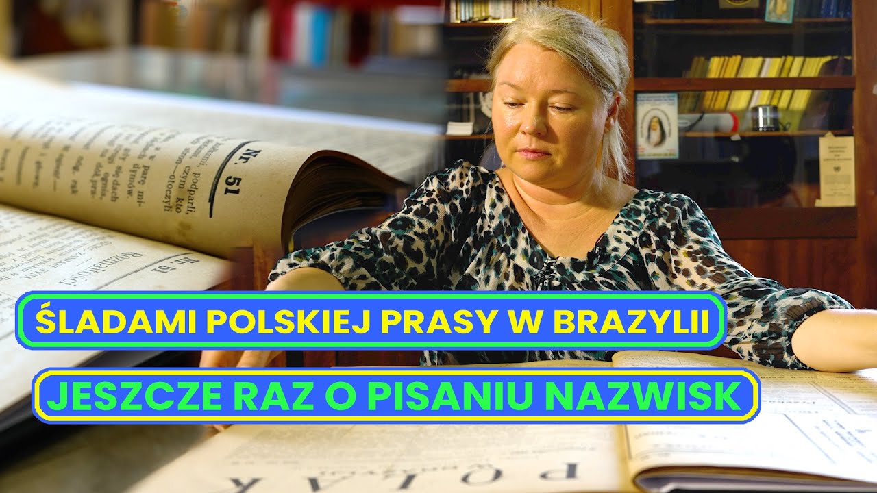 Śladami polskiej prasy w Brazylii Śladami polskiej prasy w Brazylii