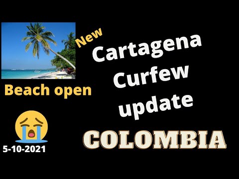 Cartagena Curfew Update Beaches Open- "Don't get Robbed" | Colombia