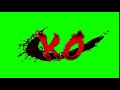 K O Effect Green Screen Meme Source MEGA DOWNLOAD
