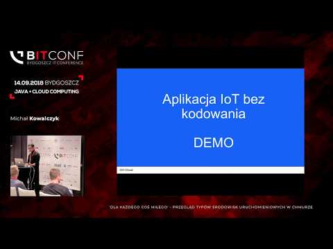 bITconf 2018 - Przegląd typów środowisk uruchomieniowych w chmurze.
