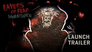 Layers of Fear: Inheritance