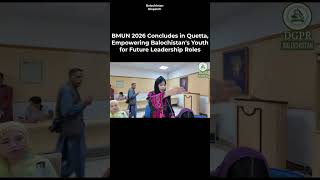 BMUN 2026 Concludes in Quetta, Empowering Balochistan's Youth for Future Leadership Roles
