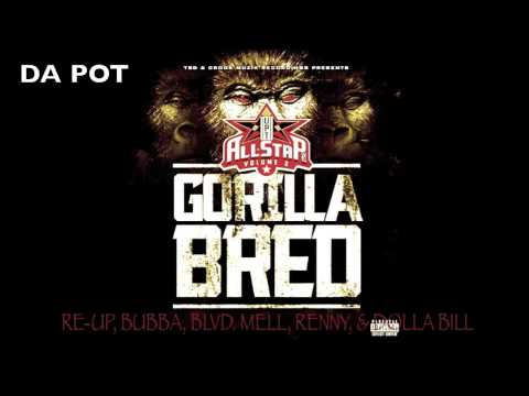 DA POT - RE-UP, BUBBA, BLVD. MELL, RENNY, DOLLA BILL