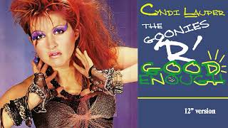 Cyndi Lauper - The Goonies 'R' Good Enough (12 Inch Version)