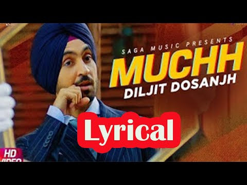 Muchh | Diljit Dosanjh | Jado jatt ready honda time lagda - hath muchha ta te maar len de