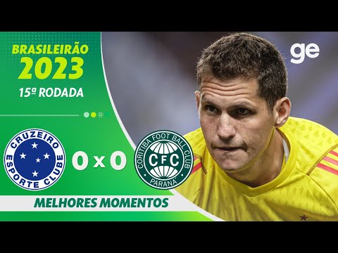 CRUZEIRO 0 X 0 CORITIBA | MELHORES MOMENTOS | 15ª RODADA BRASILEIRÃO 2023 | ge.globo