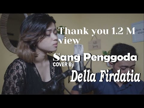 Tata Janeeta feat Maia Estianty - Sang Penggoda (COVER) by Della Firdatia