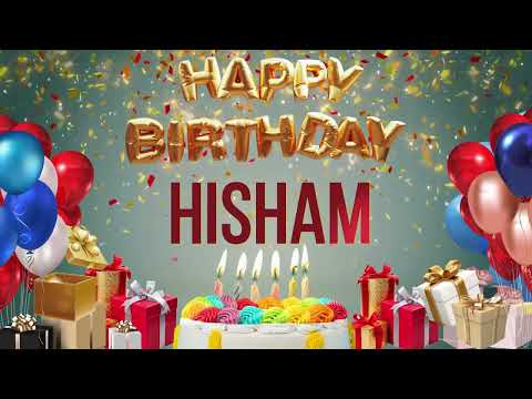 Hisham - Happy Birthday Hisham