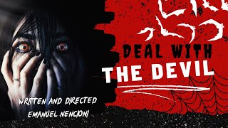 DEAL WITH THE DEVIL | Short Horror Film
