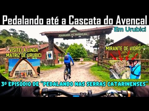 Pedalando até a Cascata do Avencal | Urubici | 3º Episódio de Pedalando nas Serras Catarinenses | 4k