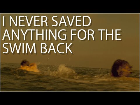 (Gattaca) I Never Saved Anything for the Swim Back