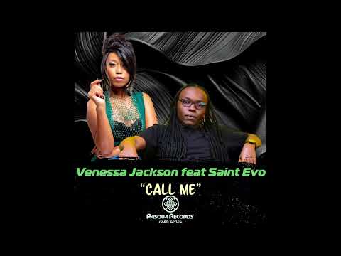 Venessa Jackson feat. Saint Evo - Call Me (Original Mix)