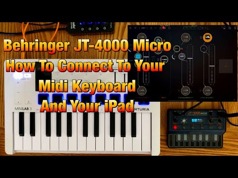 Behringer JT-4000 Micro - How To Connect To Your Midi Keyboard & Your iPad From Scratch