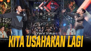 Download lagu Yeni Inka - KITA USAHAKAN LAGI | Live OJING ( Music Yi Production) mp3