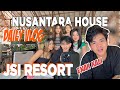 DAILY VLOG NUSANTARA HOUSE X JSI RESORT