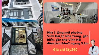 Nhà 3 tầng mới phường Vĩnh Hải, Nha Trang, gần biển, gần chợ Vĩnh Hải. Giá chỉ 3ty260