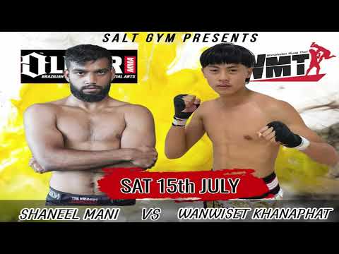 SHANEEL MANI vs. WANWISET KHANAPHAT - S.A.L.T Gym Future Generation 7 Boxing & Kickboxing Event