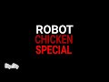 Robot Chicken Special Adult Swim S 25th Anniversary Trailer 2026
