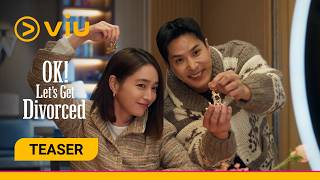 Teaser | OK! Let’s Get Divorced | Viu