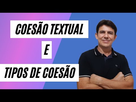 COESÃO TEXTUAL E TIPOS DE COESÃO / Prof. Fábio Leandro