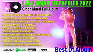 Download lagu Gihon Marel Ft Wizz Baker Rindu Rumah Viral ~ Kumpulan Lagu Timur Terbaik dan Terpopuler dari Gihon mp3