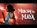 Moksh To Maya Official Trailer Real Story Bidita Bag Crime Mystery Revenge
