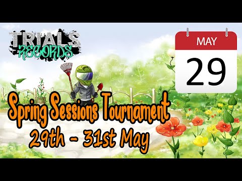 TRIALS RECORDS: Spring Sessions Tournament 2020 - DAY 1